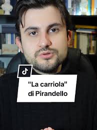 La carriola di Pirandello: scopri il tuo vero io