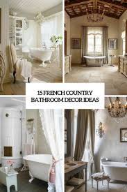 This thought that is french country bathroom decor ideas enables you to get some inspiration, in this article i offer several. 15 French Country Bathroom Decor Ideas Shelterness