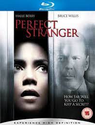 Halle berry, bruce willis, giovanni ribisi. Perfect Stranger 2007 Perfect Strangers Psychological Thrillers Mystery Thriller