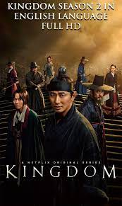 Download Kingdom Season 2 Complete Dual Audio English Dubbed Korean Kingdom Season 2 Korean Drama Series Tv Series