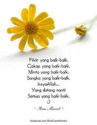 Fikir Yang Baik Baik Wise Words Quotes Islamic Quotes Islamic Love Quotes
