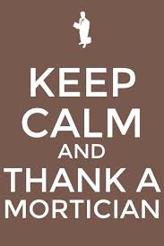 Thank Your Mortician Funeral Jokes Funeral Services Funeral Director