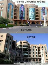 Iug Islamic University Gaza Before And After Operation Protective Edge Please Don T Tell Me Education Threatens I Higher Education Right To Education Palestine