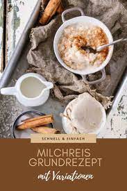 Milchreis Selber Machen Rezept Zutaten Und Zubereitung Kuchenfinder Milchreis Rezept Rezepte Milchreis Selber Machen
