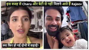 Rajeev Sen Does Not Meet Charu Asopa & Ziana Due To This Reason