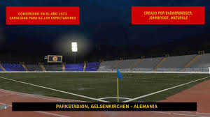 Parkstadion is a stadium / arena that was completed in 1940. Ultigamerz Pes 6 Germany Parkstadion Gelsenkirchen Stadium