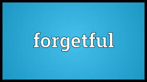 Heedless or neglectful (often followed by of): Forgetful Meaning Youtube