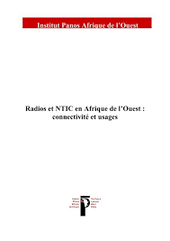 L'actualité et l'accompagnement du crédit agricole en france. Radios Et Ntic En Afrique De L Institut Panos