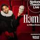 National Theatre Live Screening: Hamlet (12) event image