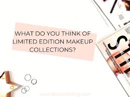 limited edition makeup collections