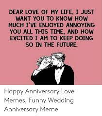 Happy anniversary mom and dad funny. Anniversary Meme Wife 10lilian