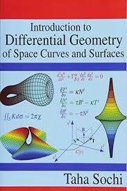 Introduction To Differential Geometry Of Space Curves And Surfaces Differential Geometry Of Curves And Surfaces By Taha Sochi Createspace Independent Publis Geometry Book Activities Mathematics