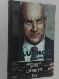DC LIBRARY- LUTHOR- metropolis central lex 1246- DI: BRIAN AZZARELLO-  CARTONATO- DC BLACK LABEL-PANINI COMICS