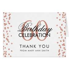 Thank You Gift Ideas For 60th Birthday Rose Gold 60th Birthday Thank You Glitter Confetti Zazzle Com Birthday Thank You Glitter Confetti Confetti Cards