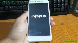 Oppo A71 2018 Hard reset and Soft Reset ...