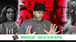 Wandavision 1x03 Now In Color Review Youtube