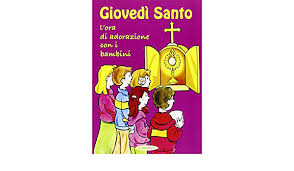 Processione del giovedì santo con personaggi viventi. Giovedi Santo L Ora Di Adorazione Con I Bambini 9788887688863 Amazon Com Books