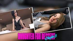 Rescuing the daughter 2 walkthrough. Daughter For Dessert Palmer Ch 3 Walkthrough 18 Download Offline Version Youtube