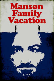 At its peak, the manson family had close to 100 members—most of whom were just confused hippies following a. Manson Family Vacation 2015 Imdb