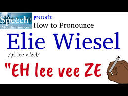 How To Pronounce Elie Wiesel