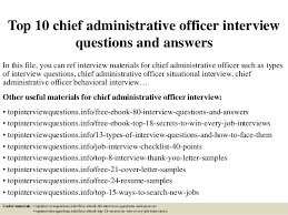This free administrative officer job description sample template can help you attract an innovative and experienced administrative officer to your company. Top 10 Chief Administrative Officer Interview Questions And Answers