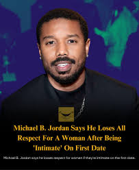 Michael B. Jordan says he loses respect from women if they're intimate