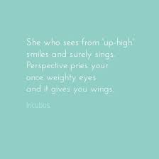 Incubus Nice To Know You Incubus Lyrics Song Lyric Quotes Incubus