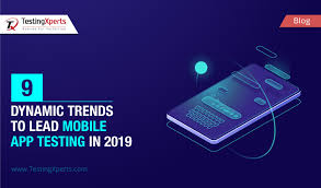 9 Dynamic Trends To Lead Mobile App Testing In 2020 Mobile App App Software Testing