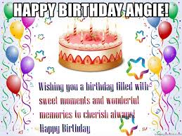 Happy birthday wishes, cake images, greeting cards, messages, quotes (english) birthday wishes and blessing are like a tradition these days. Happy Birthday Angie Birthday Cake Balloons Meme Generator