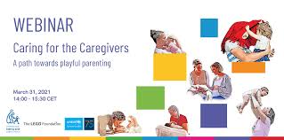Therefore it is up to the parents to dictate what the kids really need. Webinar Caring For The Caregivers A Path Towards Better Parenting And Early Childhood Experience Issa