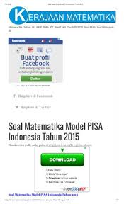 7292018 contoh soal matematika kelas 9 semester 1 beserta jawabannya soal matematika smp kelas 7 kurikulum 2013 sd linoaparty. Soal Matematika Model Pisa Indonesia Tahun 2015 Free Download Pdf