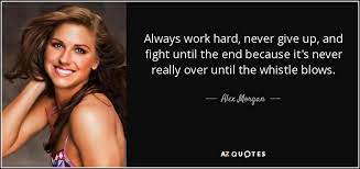 The most comprehensive image search on the web. Top 14 Quotes By Alex Morgan A Z Quotes