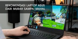 Dengan beragamnya harga laptop notebook asus tentu hal ini tidak jauh berbeda dengan harga netbook juga, yang mana hal ini akan lebih memudahkan para pelanggannya dalam memilih produk tersebut, karena. Daftar Harga Laptop Asus Dari Murah Sampai Mahal Yang Perlu Diketahui