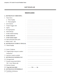 Karena, tentu saja, dengan jumlah data pribadi yang lebih lengkap yang anda masukkan dalam biodata anda, semua orang akan lebih terkesan. Contoh Format Formulir Biodata Siswa Lengkap Antapedia Com