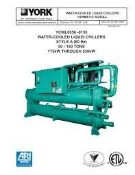 Effectively read a electrical wiring diagram, one has to learn how the particular components inside the program operate. Ycwl0056 0156 Water Cooled Chiller Style A Johnson Controls