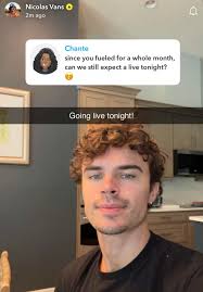 Nic says he's going live tonight Nicolas Vans 2m ago Chante since you  fueled for a whole month, can we still expect a live tonight? Going live  Goinglivetonight! tonight!