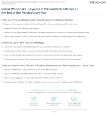 The student will be able to answer simple questions about america: Quiz Worksheet Loyalists In The Southern Colonies At The End Of The Revolutionary War Study Com