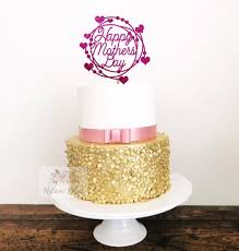 Happy Mothers Day Acrylic Cake Topper Mothers Day Cake Best Mothers Day Cake Acrylic Cake Topper Cake Toppers