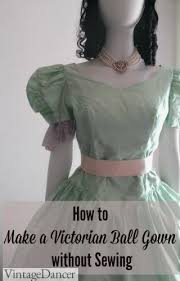 See more ideas about steampunk dress, victorian fashion, vintage outfits. How To Make A Victorian Ball Gown No Sewing