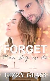 Forget: Mein Weg zu dir
