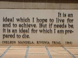 It Is An Ideal Which I Hope To Live For And To Achieve But If Needs Be It Is An Ideal For Which I Am Pre Mandela Quotes Nelson Mandela Quotes