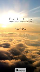 This World Is But A Canvas To Our Imagination Meaning In Hindi The Sun Always Shines Above The Clouds Cloud Quotes Sun Quotes Shine Quotes