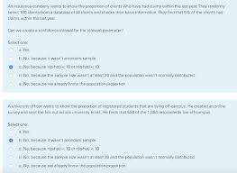 Please use the company names, product names or types, and policy prefix information below to access the appropriate customer service center and/or online account access for your account. An Insurance Company Wants To Know The Proportion Of Chegg Com