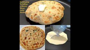 5 Min Garlic Paratha With Liquid Dough No Kneading No Rolling Super Soft Whole Wheat Garlic Paratha Youtube In 2021 Paratha Recipes Cooking Recipes