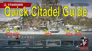 World Of Warships Legends Citadel Guide