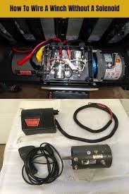 How To Wire A Winch Without A Solenoid Wiring Tips For Winch Users Winch Electric Winch Atv Winch