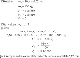 Dengan begitu aku mulai terbiasa jika m. Soal Fisika Sma Kelas 11 Tentang Momentum Impuls Dan Tumbukan Disertai Pembahasannya Myrightspot Com
