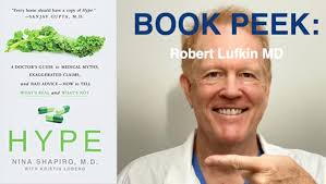 Hype: A Doctor's Guide to Medical Myths, Exaggerated Claims, and Bad Advice 