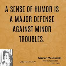 Overall, humor can benefit us physically and emotionally, according to peter mcgraw, ph.d., an associate professor at university of colorado boulder who. Quotes About God S Sense Of Humor 32 Quotes