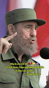 Why Did Fidel Love Vietnam